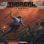 LES MONDES DE THORGAL : LA JEUNESSE TOME 7 : LA DENT BLEUE, Yann