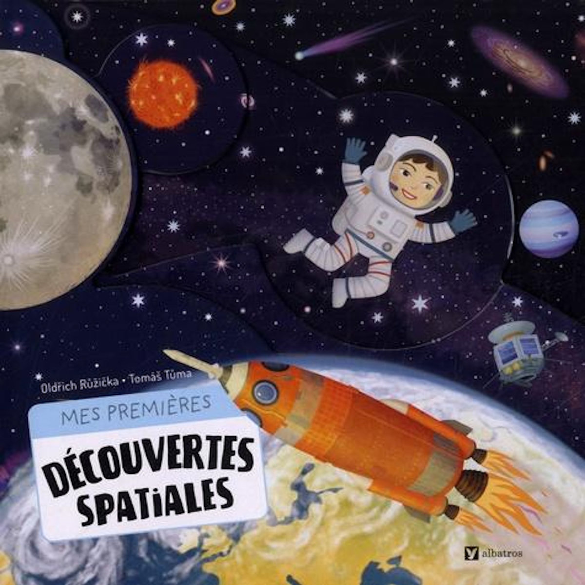 MES PREMIERES DECOUVERTES SPATIALES, Růžička Oldřich