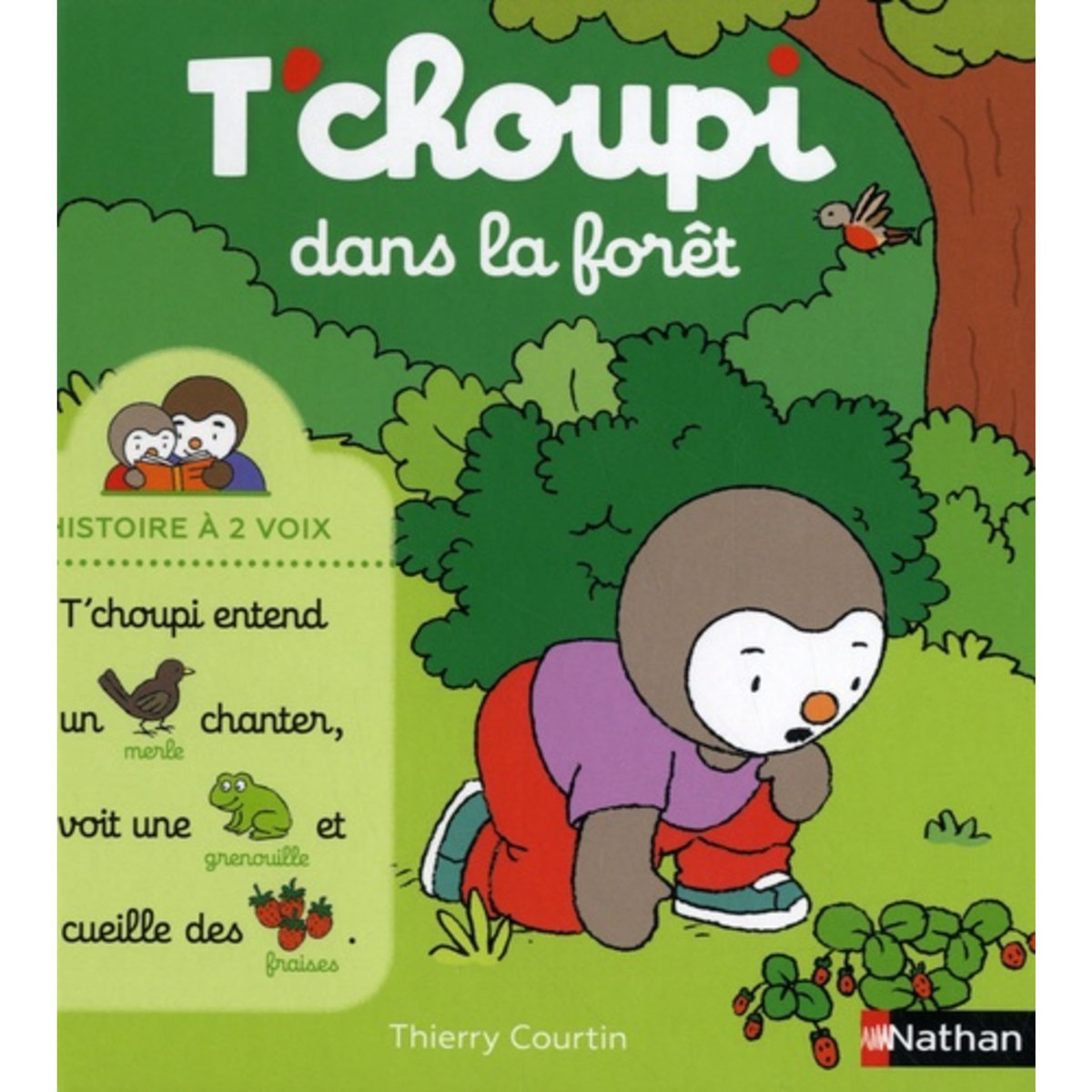  T'CHOUPI DANS LA FORET, Courtin Thierry