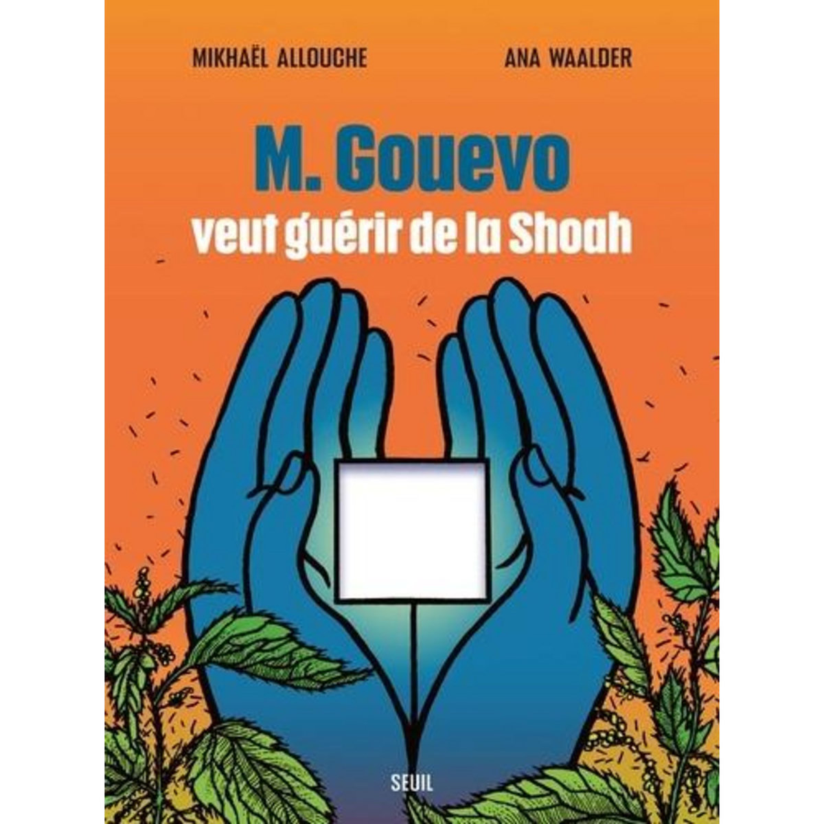 M. GOUEVO VEUT GUERIR DE LA SHOAH, Allouche Mikhaël