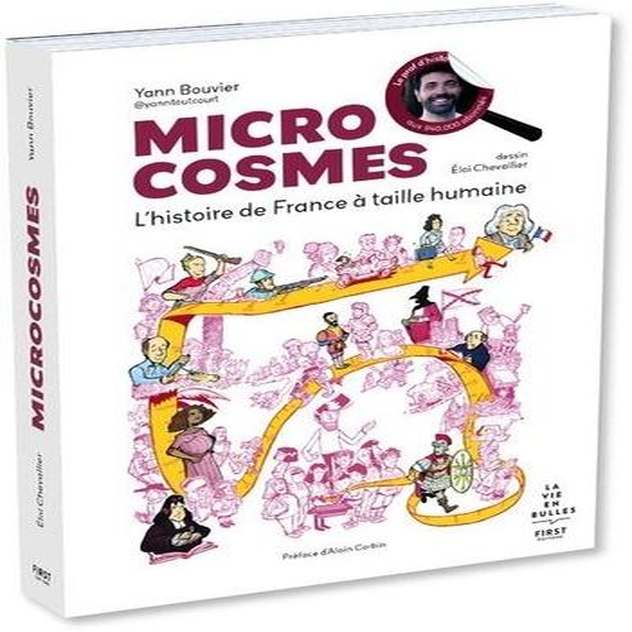 MICROCOSMES. L'HISTOIRE DE FRANCE A TAILLE HUMAINE, Bouvier Yann