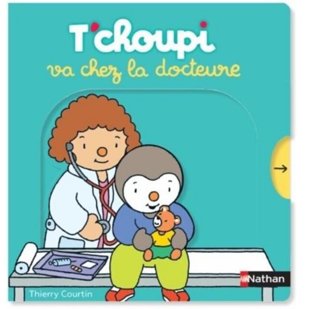 T'CHOUPI VA CHEZ LA DOCTEURE, Courtin Thierry