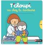 T'CHOUPI VA CHEZ LA DOCTEURE, Courtin Thierry