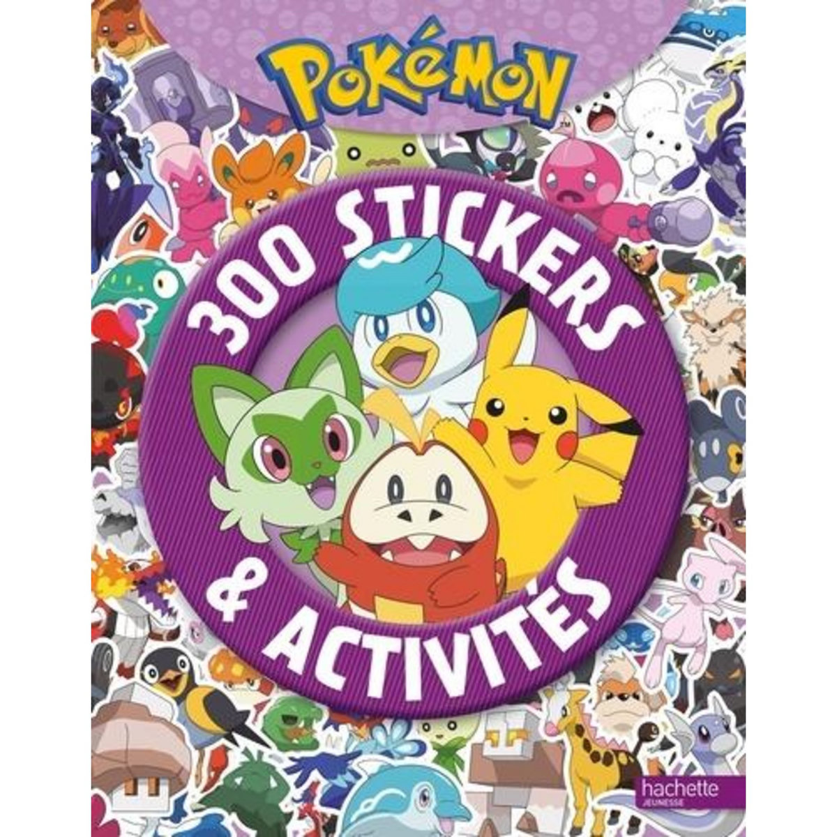 300 STICKERS & ACTIVITES POKEMON PALDEA, Hachette Jeunesse