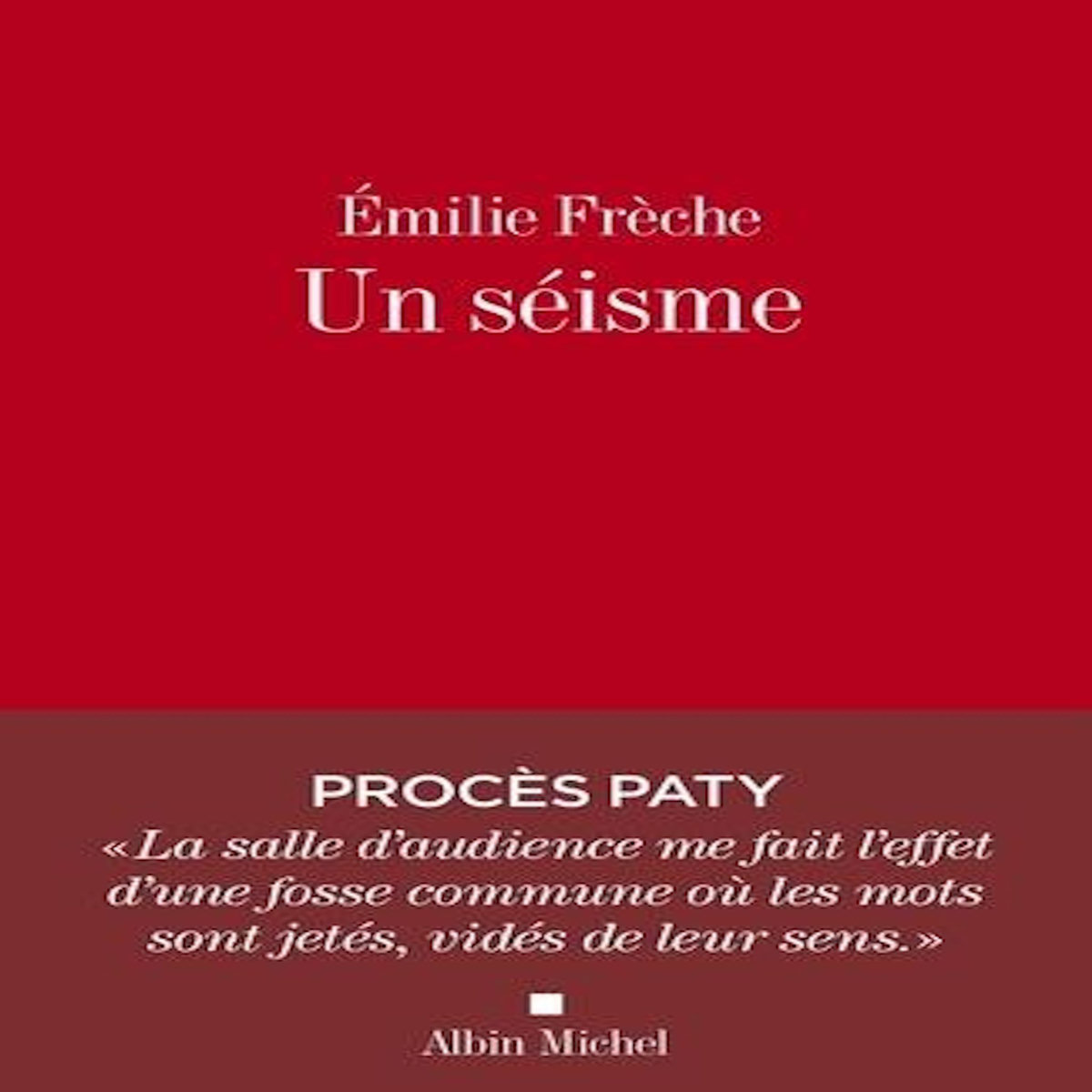 UN SEISME, Frèche Emilie