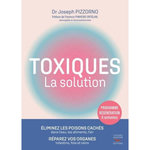 TOXIQUES. LA SOLUTION, Pizzorno Joseph
