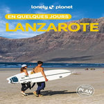 LANZAROTE EN QUELQUES JOURS. 2E EDITION. AVEC 1 PLAN DETACHABLE, Noble Isabella