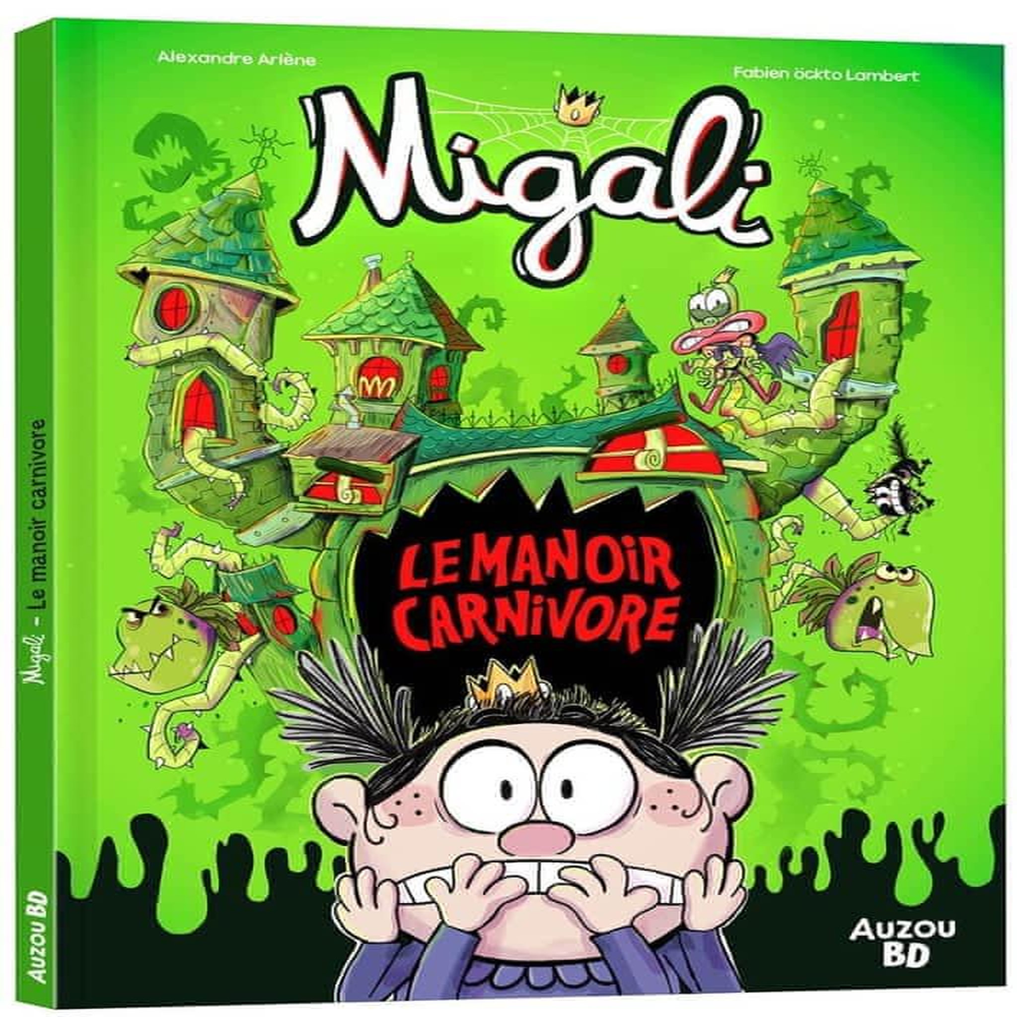 MIGALI SPECIAL FRISSONS ! : LE MANOIR CARNIVORE, Arlène Alexandre