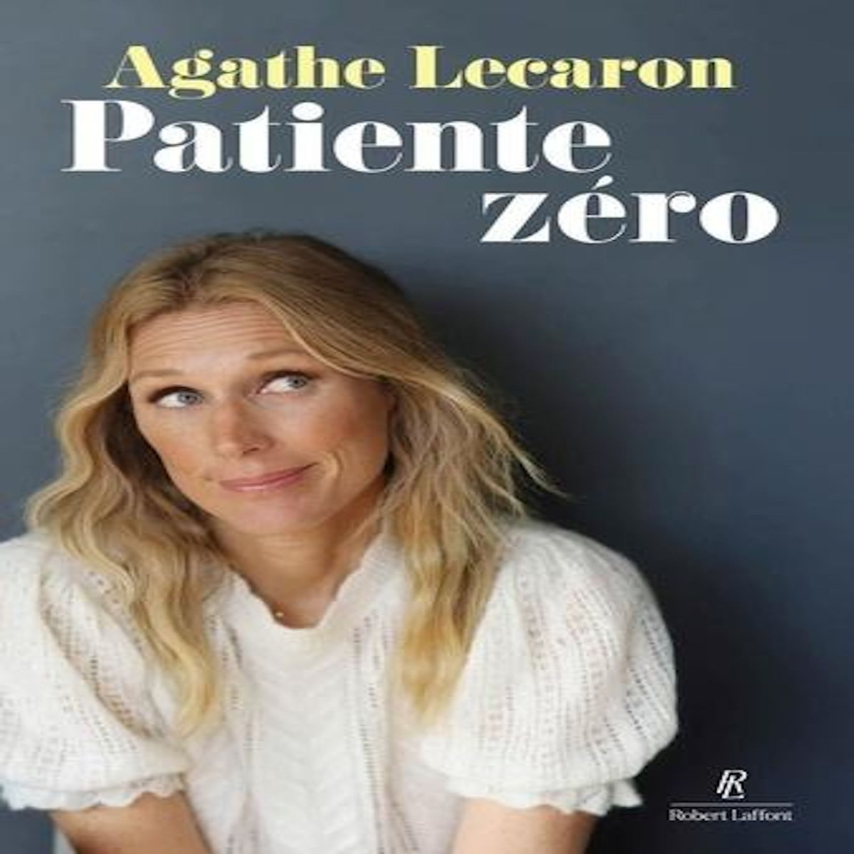 PATIENTE ZERO, Lecaron Agathe