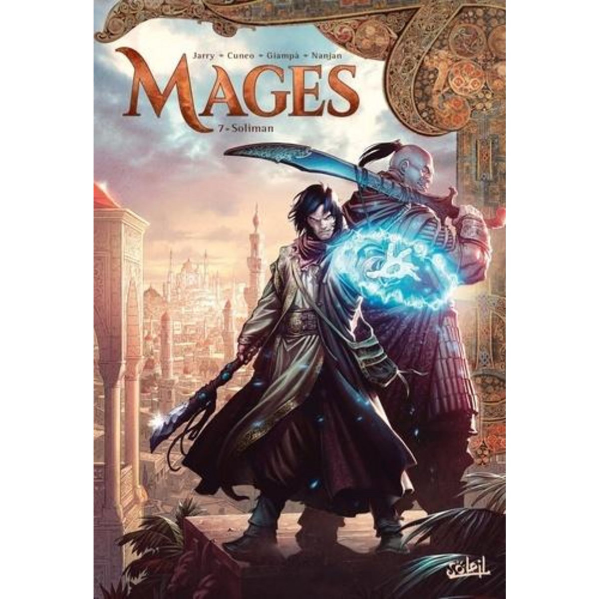 TERRES D'ARRAN : MAGES TOME 7 : SOLIMAN, Jarry Nicolas