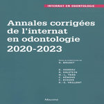 ANNALES CORRIGEES DE L'INTERNAT EN ODONTOLOGIE 2020-2023, Baudet Alexandre
