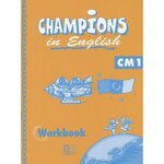 CHAMPIONS IN ENGLISH CM1. WORKBOOK, Edicef
