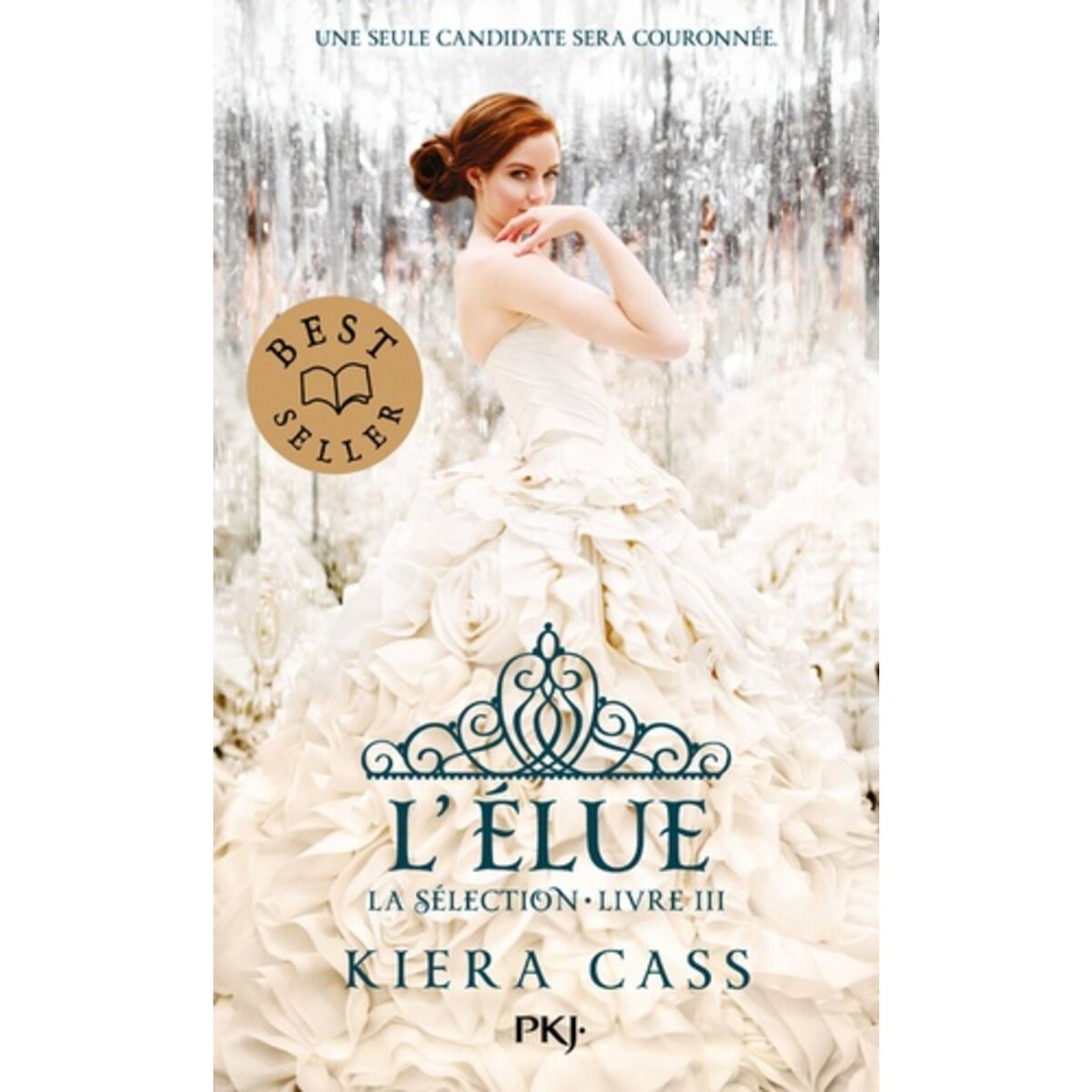  LA SELECTION TOME 3 : L'ELUE, Cass Kiera