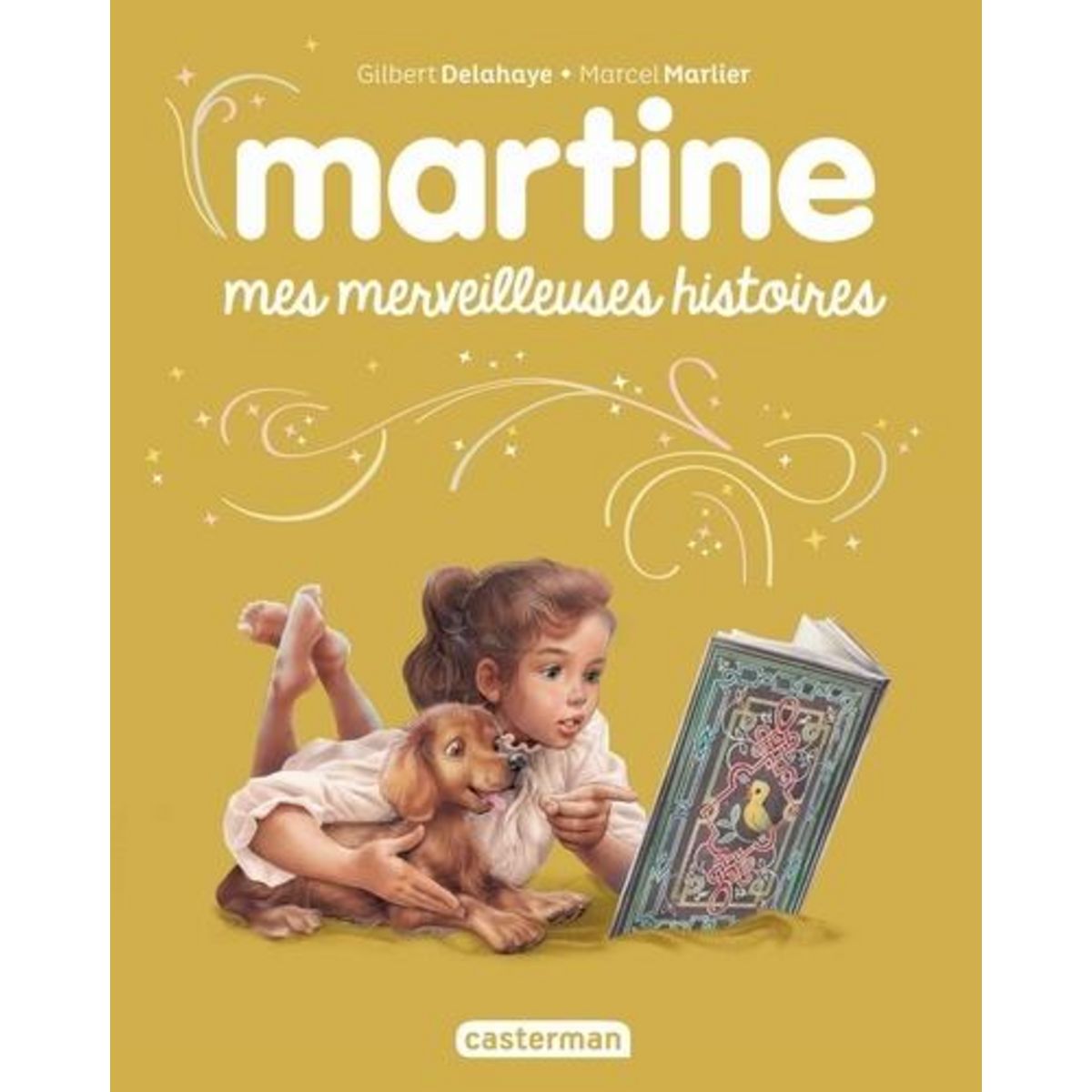 MARTINE : MES MERVEILLEUSES HISTOIRES, Delahaye Gilbert