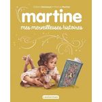 MARTINE : MES MERVEILLEUSES HISTOIRES, Delahaye Gilbert