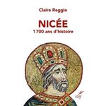 NICEE. 1700 ANS D'HISTOIRE, Reggio Claire