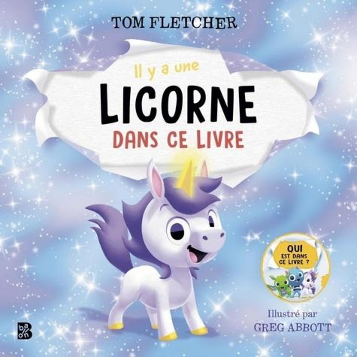 IL Y A UNE LICORNE DANS CE LIVRE, Fletcher Tom