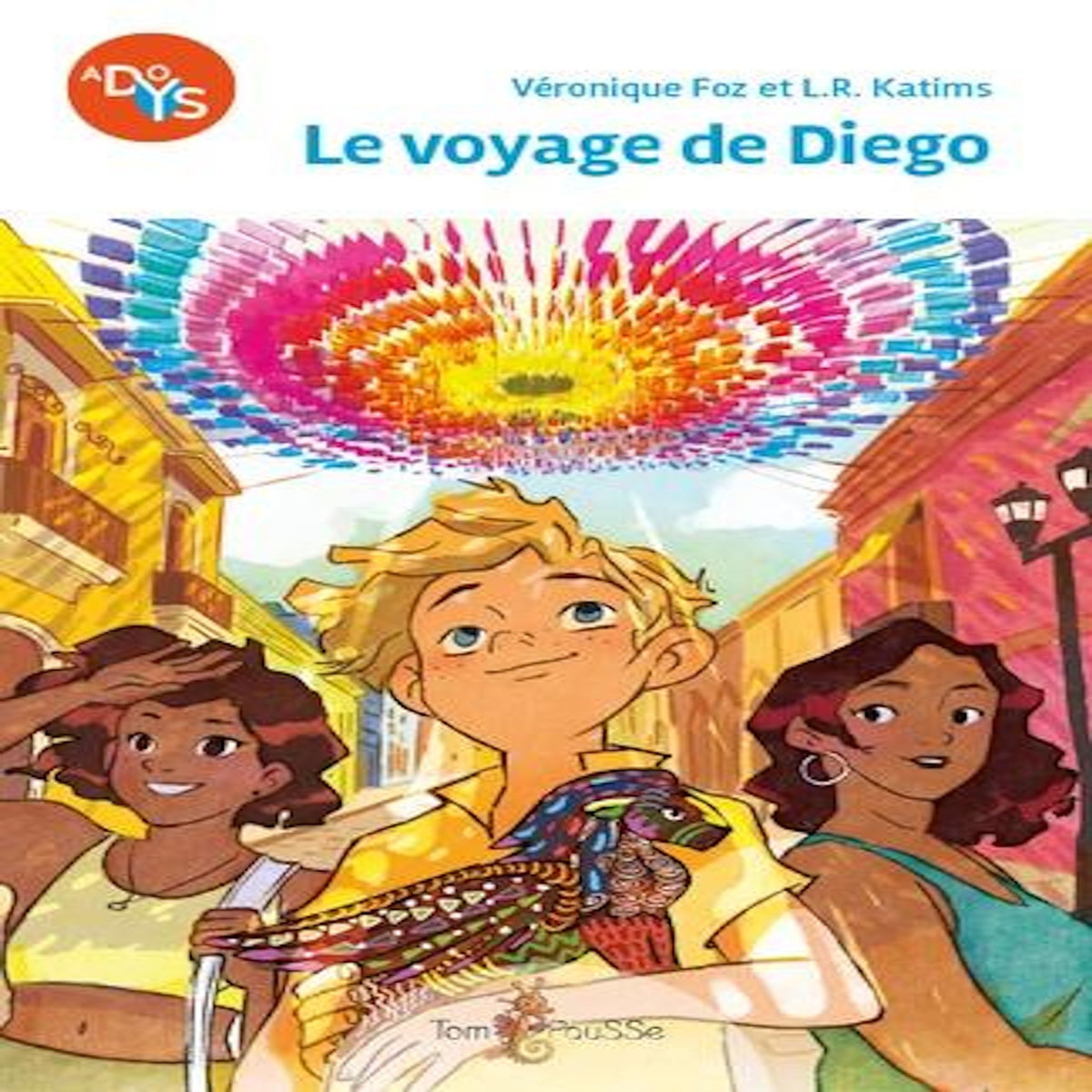 LE VOYAGE DE DIEGO [ADAPTE AUX DYS], Foz Véronique