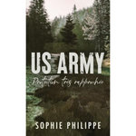 US ARMY. PROTECTION TRES RAPPROCHEE, Philippe Sophie