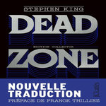 DEAD ZONE. EDITION COLLECTOR, King Stephen