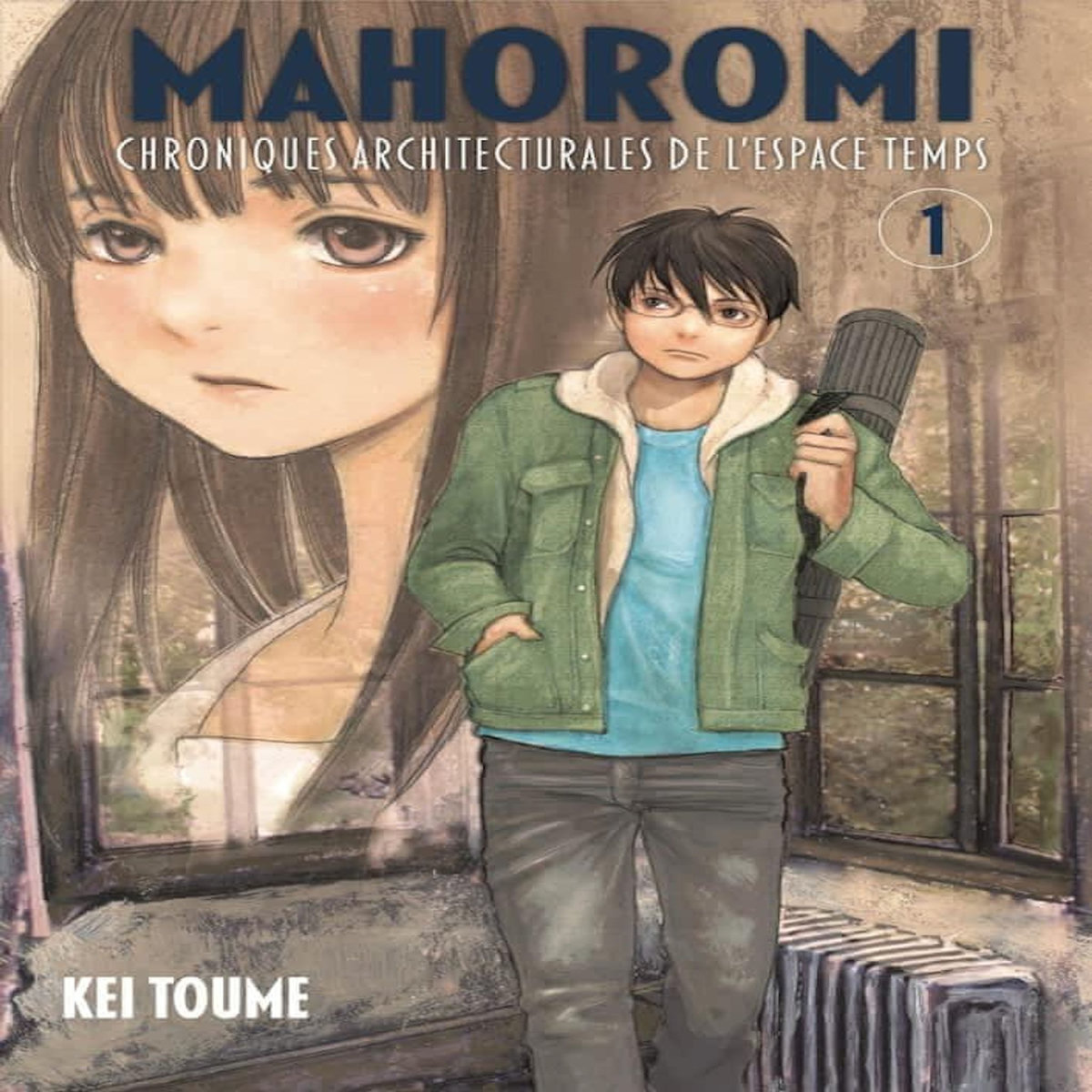MAHOROMI : CHRONIQUES ARCHITECTURALES DE L'ESPACE TEMPS TOME 1 , Toume Kei