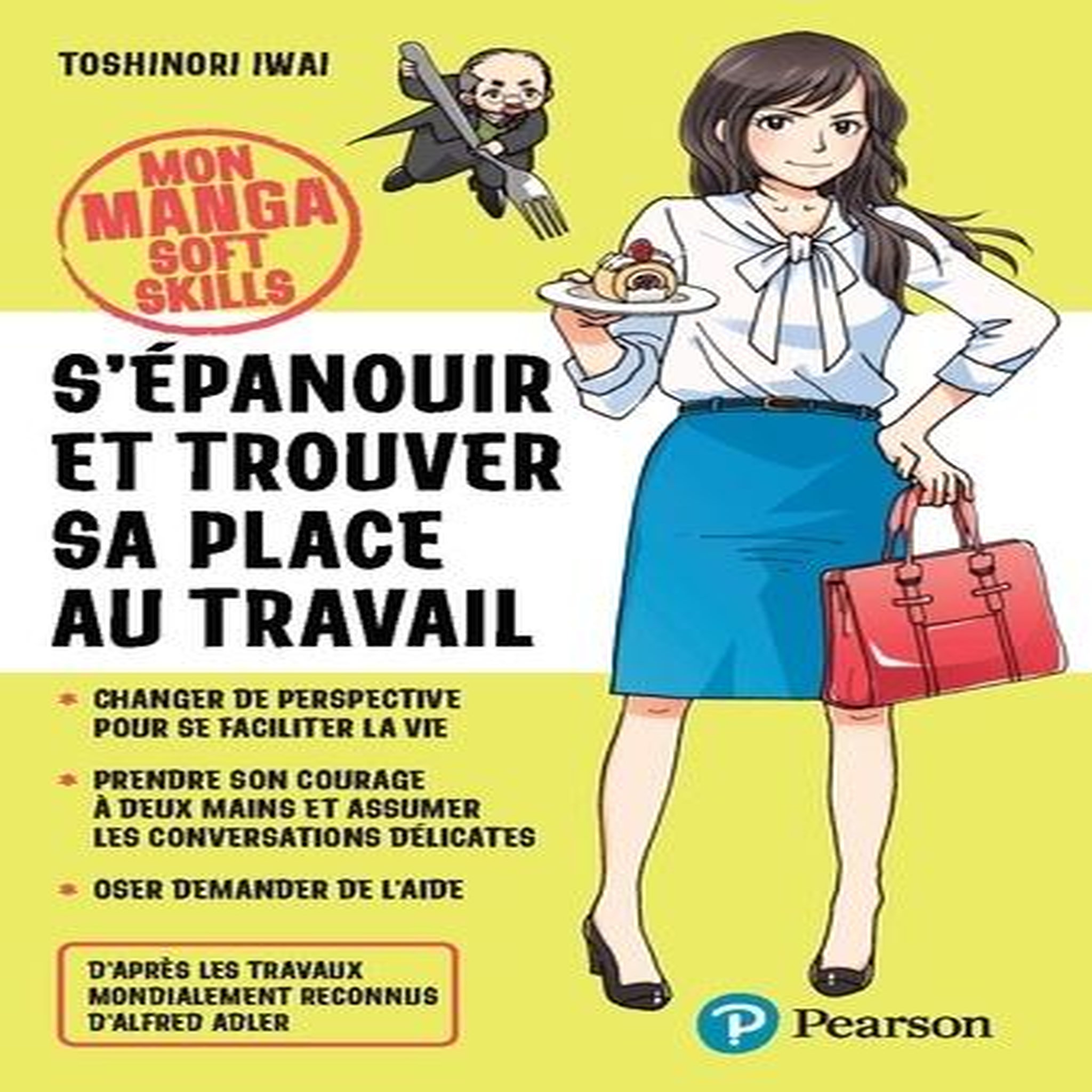 S'EPANOUIR ET TROUVER SA PLACE AU TRAVAIL, Iwai Toshinori
