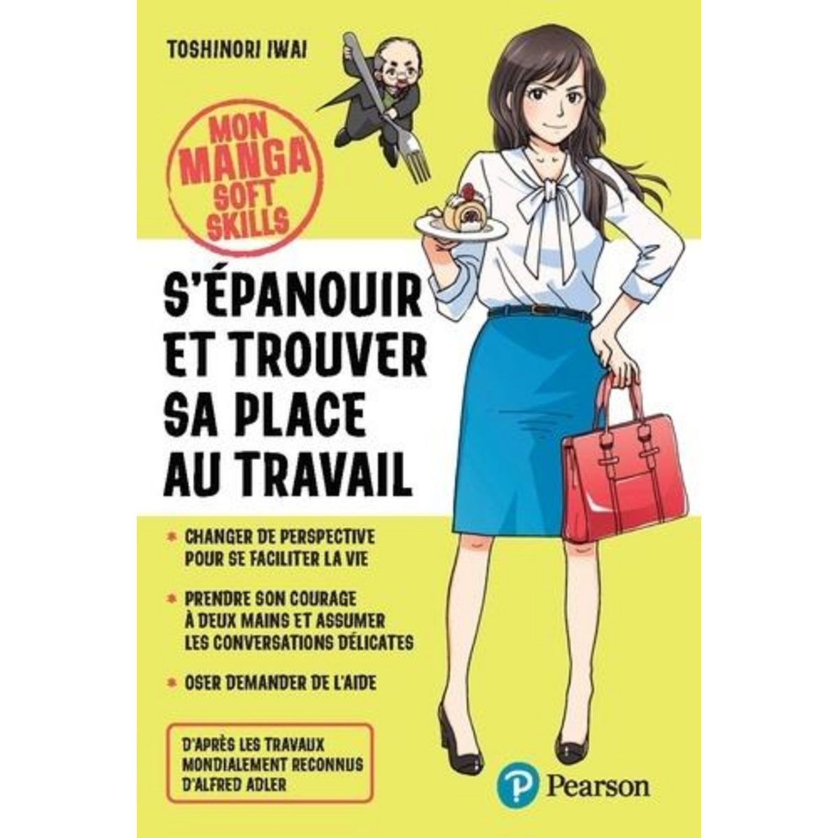 S'EPANOUIR ET TROUVER SA PLACE AU TRAVAIL, Iwai Toshinori