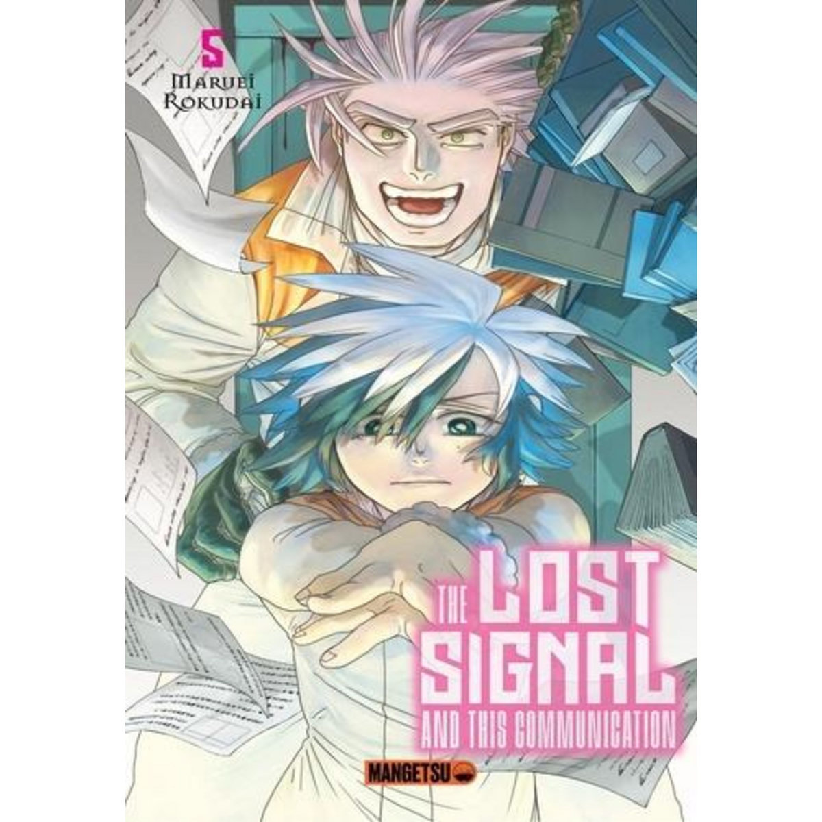 THE LOST SIGNAL & THIS COMMUNICATION TOME 5 , Rokudai Maruei