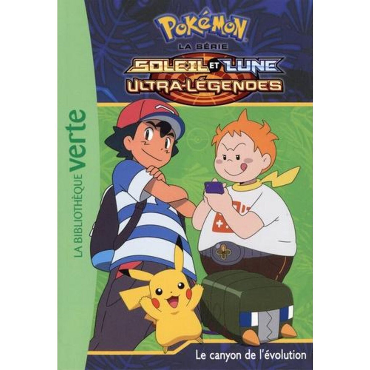 POKEMON SOLEIL ET LUNE TOME 21 : LE CANYON DE L'EVOLUTION, Godeau Natacha