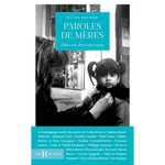 PAROLES DE MERES. ELLES ONT ELEVE DES STARS, Boudier Daniel