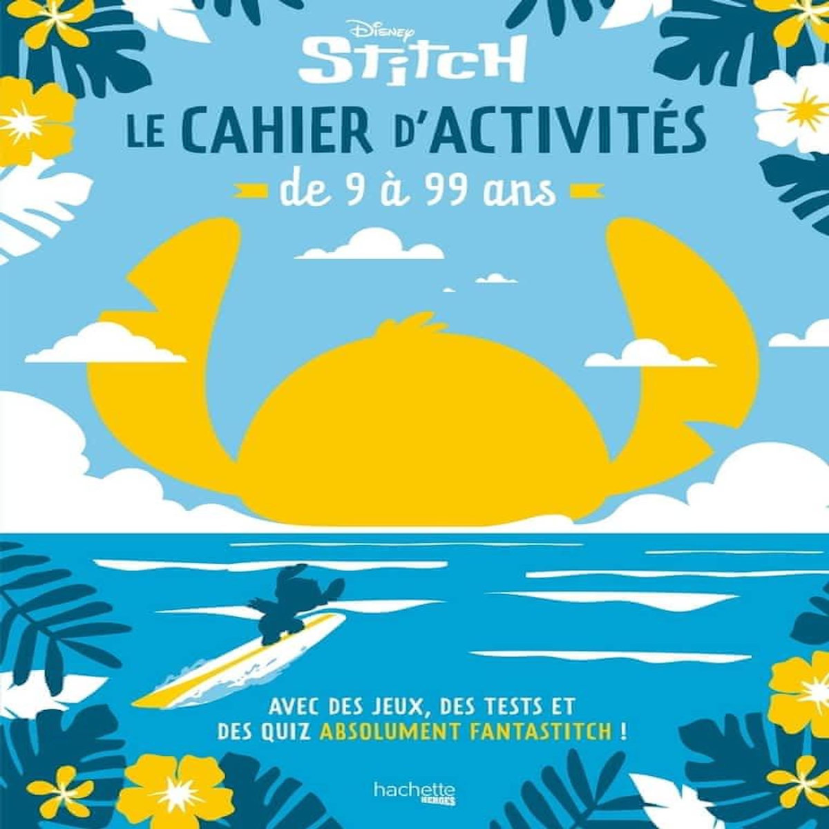 LE CAHIER D'ACTIVITES STITCH. DE 9 A 99 ANS, Maury Alexia