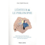 L'EDITEUR & LE PHILOSOPHE, Beauvais Anne-Sophie