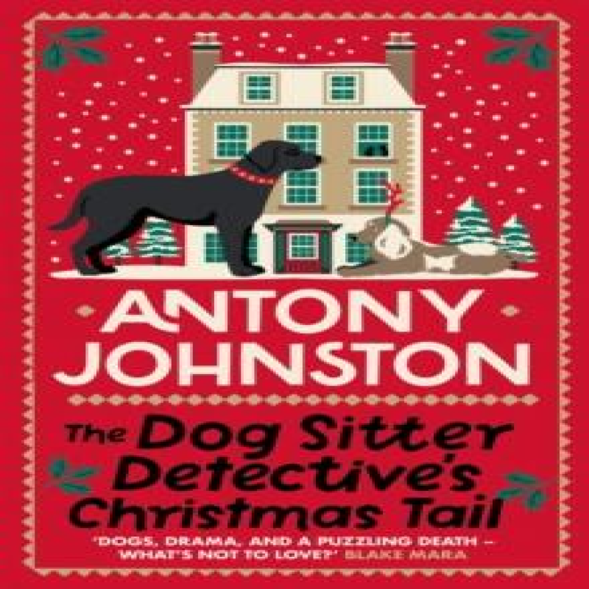 LIVRES The Dog Sitter Detective's Christmas Tail: The canine cosy crime series
