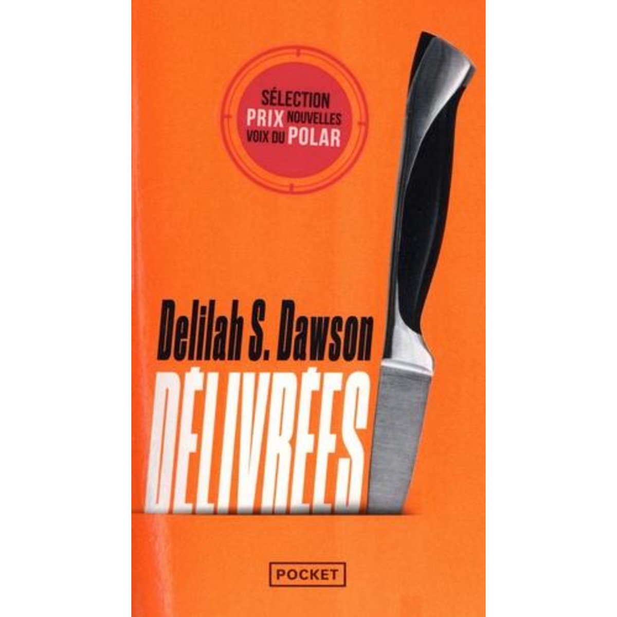 DELIVREES, Dawson Delilah S.