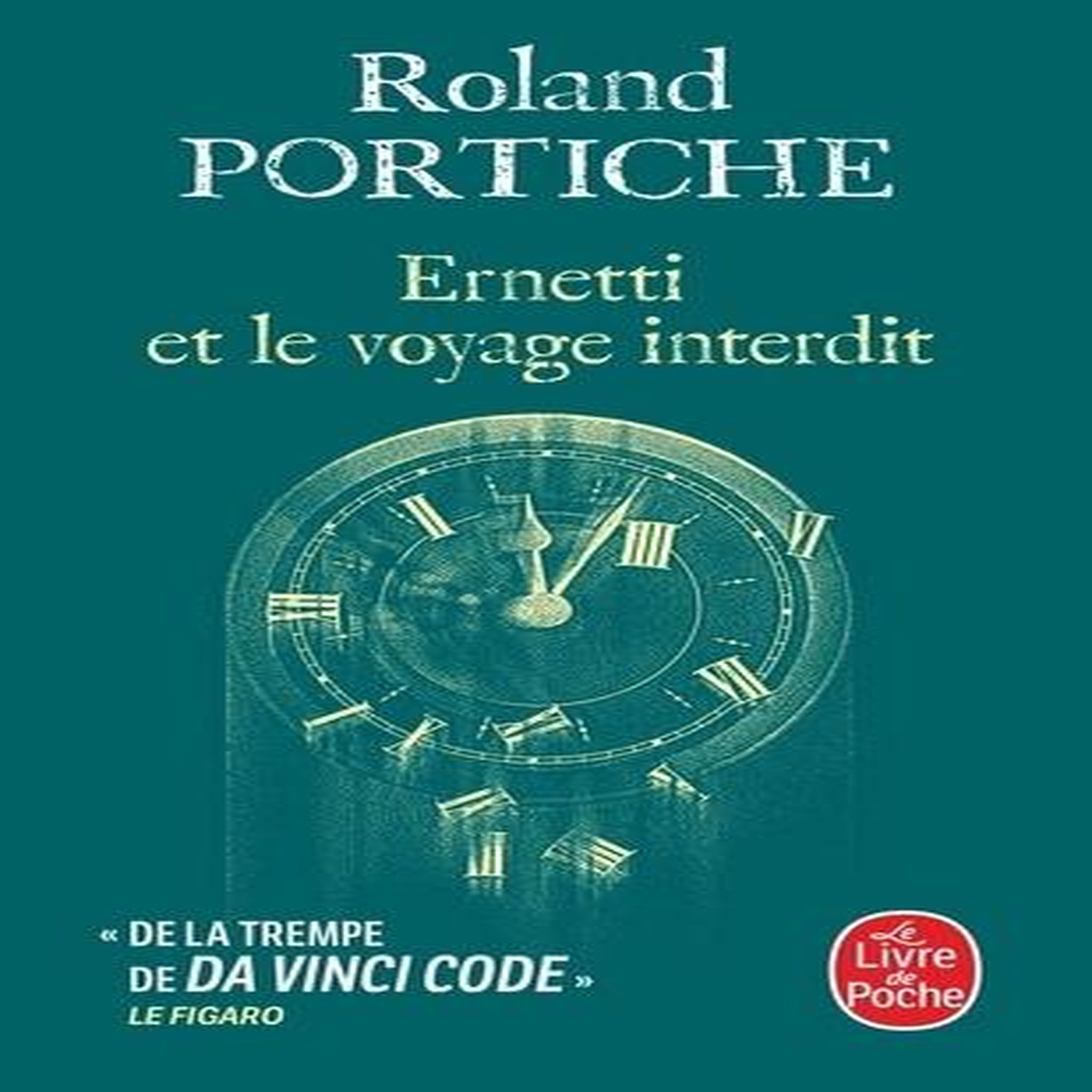 ERNETTI ET LE VOYAGE INTERDIT, Portiche Roland