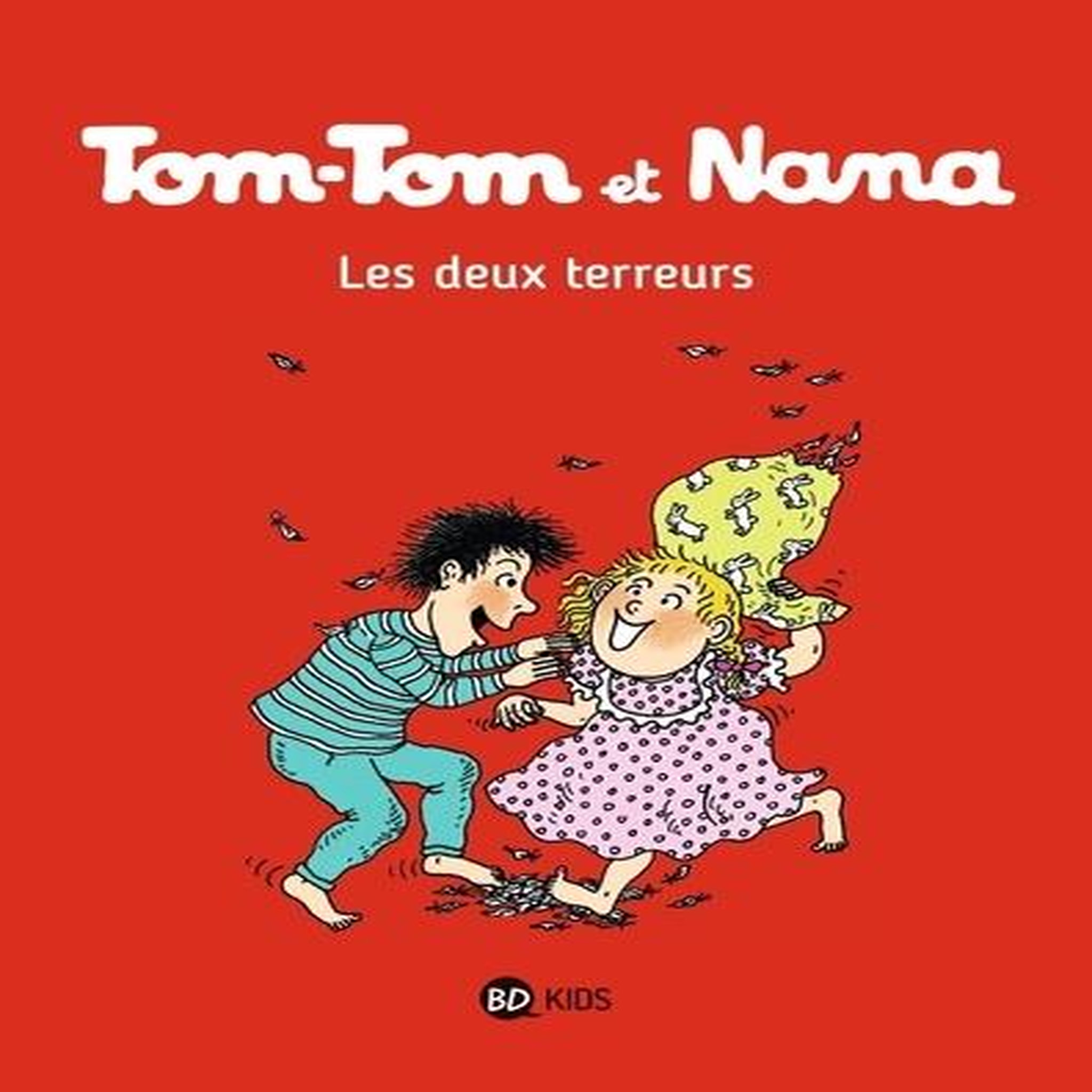 TOM-TOM ET NANA TOME 8 : LES DEUX TERREURS, Cohen Jacqueline