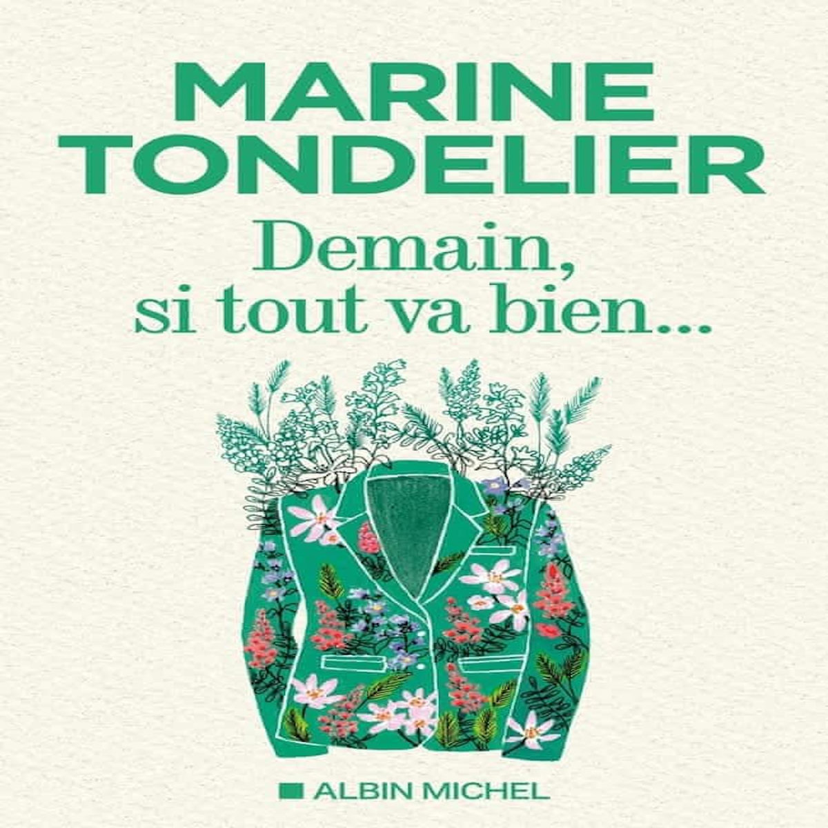 DEMAIN, SI TOUT VA BIEN..., Tondelier Marine