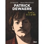 PATRICK DEWAERE. A PART CA LA VIE EST BELLE, Bollée Laurent-Frédéric