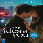 THE IDEA OF YOU, Lee Robinne