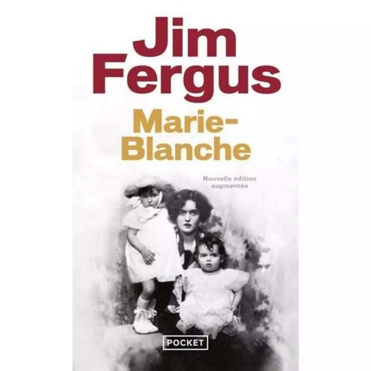  MARIE-BLANCHE. AU FIL DE LA VIE, EDITION REVUE ET AUGMENTEE, Fergus Jim