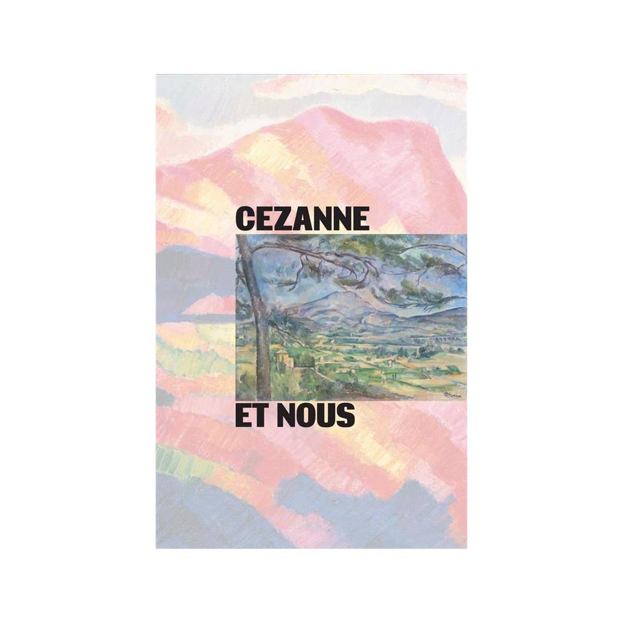 Cezanne et nous, catalogue d'exposition rmn-grand palais, livre broché sur la peinture, paris (23/09/2026-17/01/2027), édition 272 pages