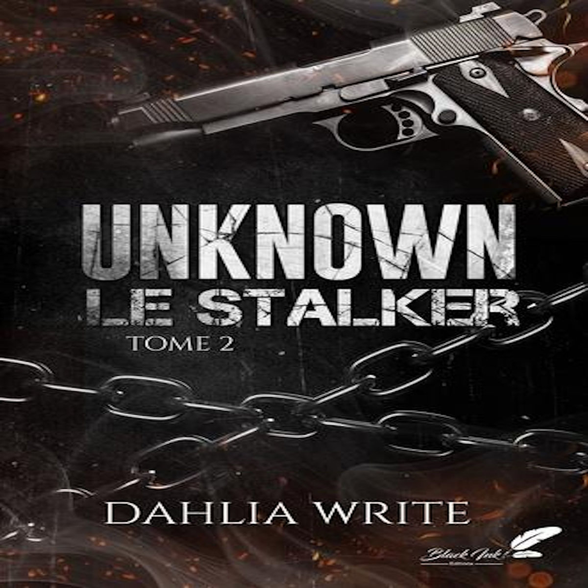 UNKNOWN LE STALKER TOME 2 , Write Dahlia