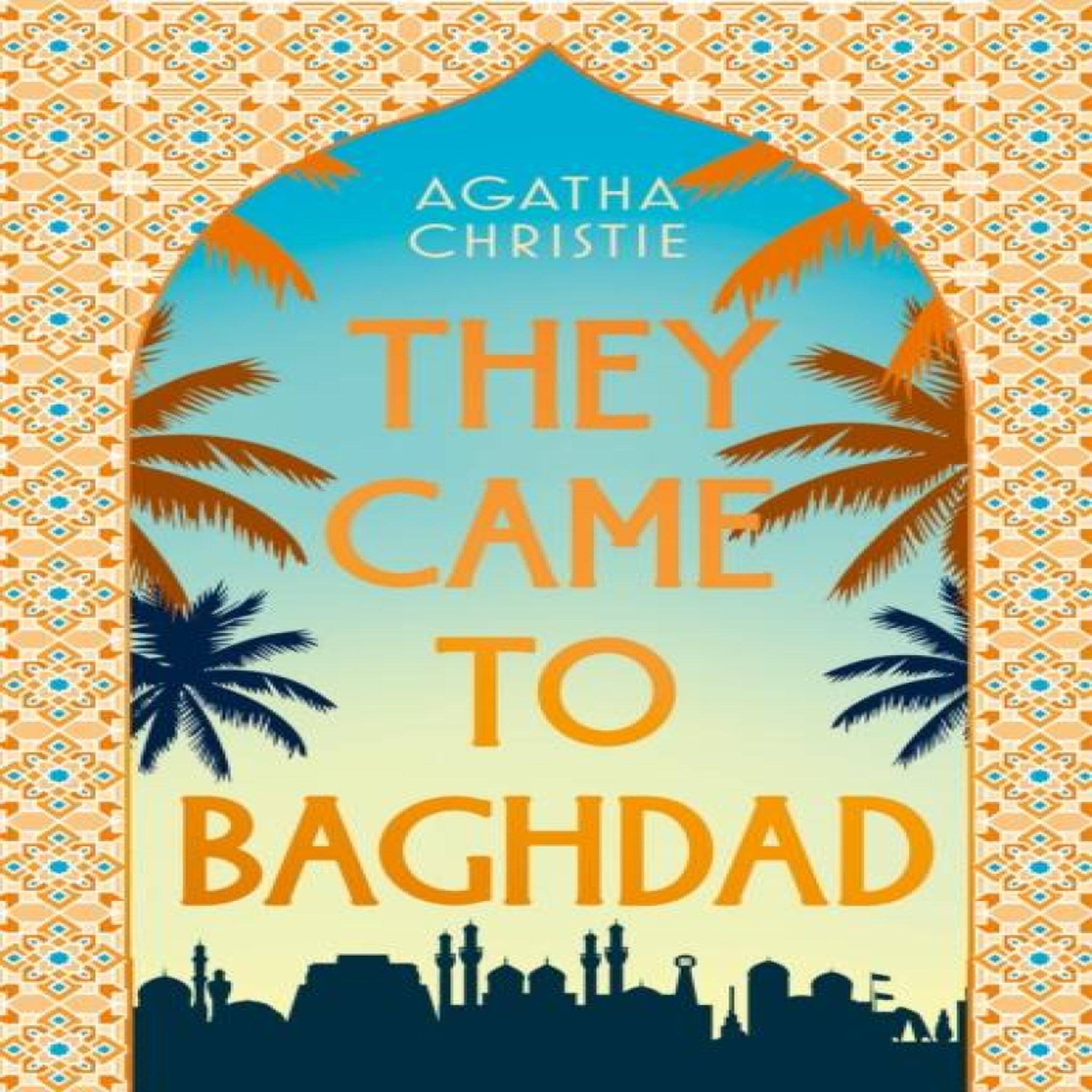 LIVRES THEY CAME TO BAGHDAD HB