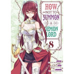 HOW NOT TO SUMMON A DEMON LORD TOME 8 , Murasaki Yukiya