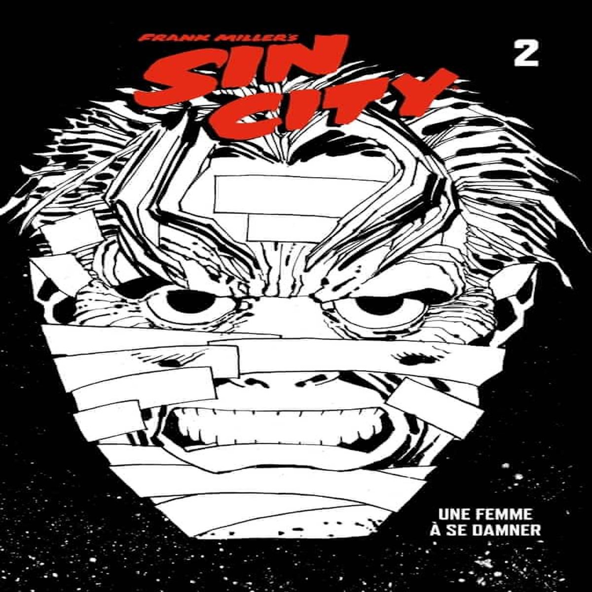 SIN CITY TOME 2 : UNE FEMME A SE DAMNER, Miller Frank