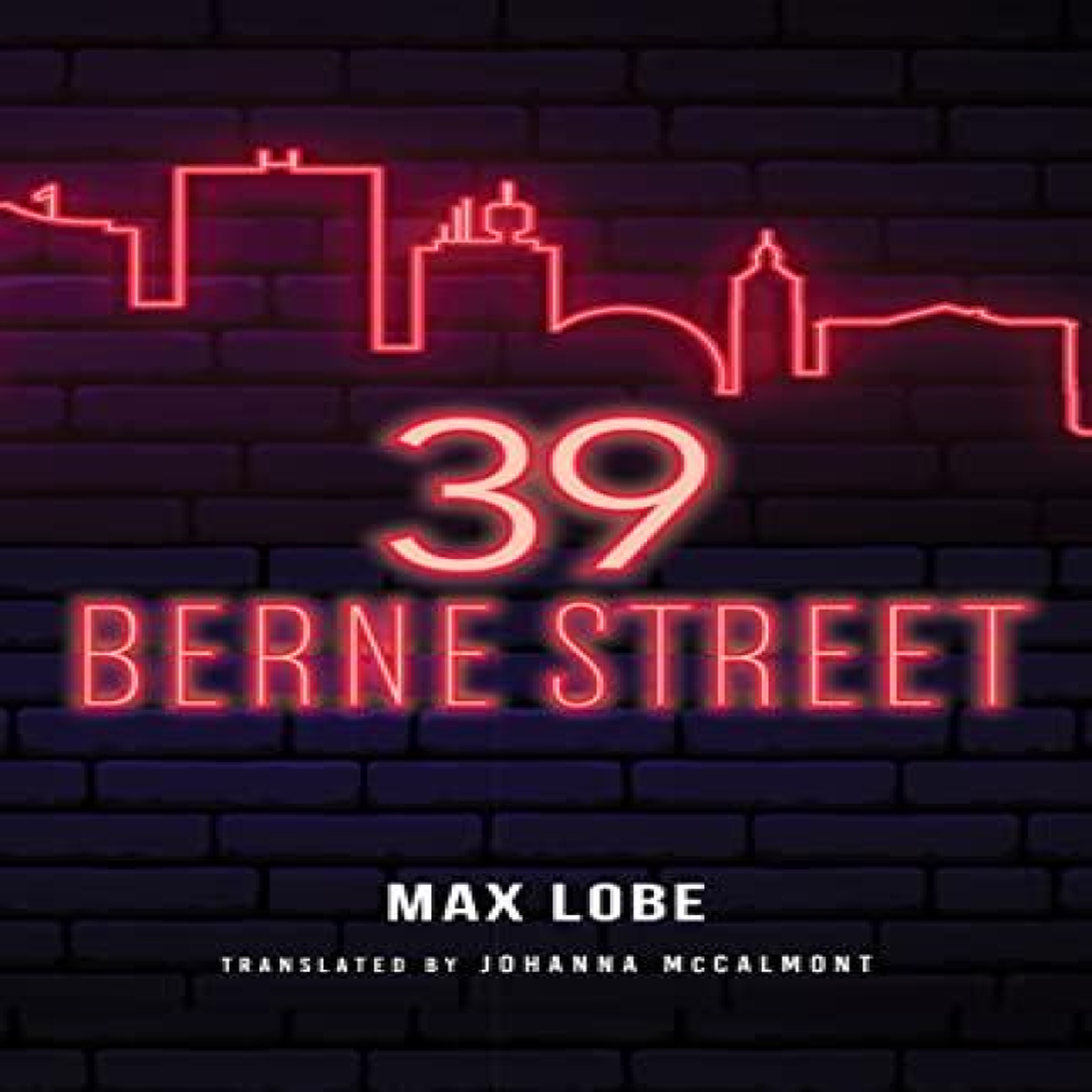 LIVRES 39 Berne Street - Max Lobe