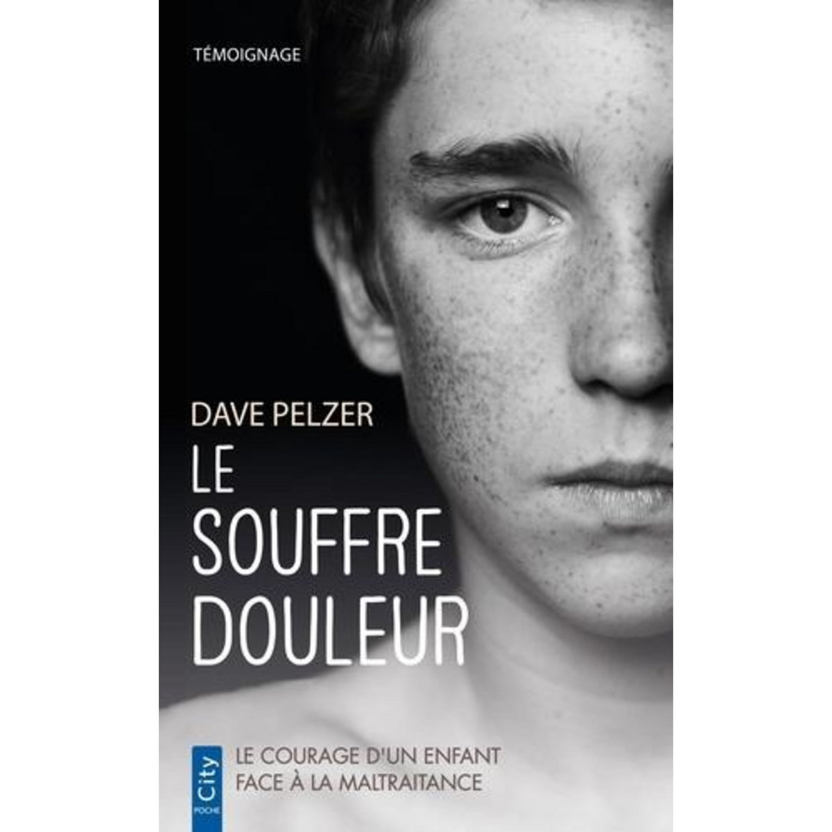 LE SOUFFRE-DOULEUR, Pelzer Dave