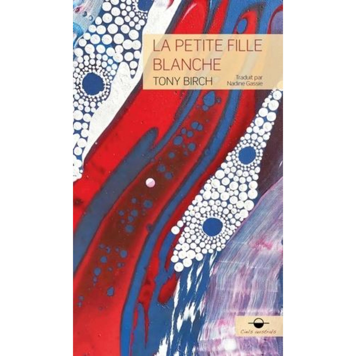 LA PETITE FILLE BLANCHE, Birch Tony