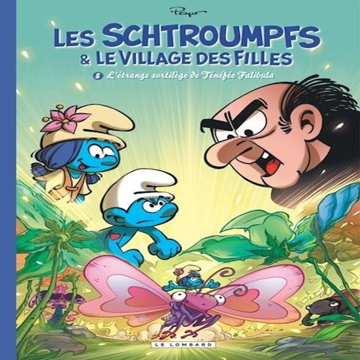 LES SCHTROUMPFS & LE VILLAGE DES FILLES TOME 8 : L'ETRANGE SORTILEGE DE TENEFEE FALIBULA, Culliford Thierry
