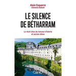 LE SILENCE DE BETHARRAM, Esquerre Alain